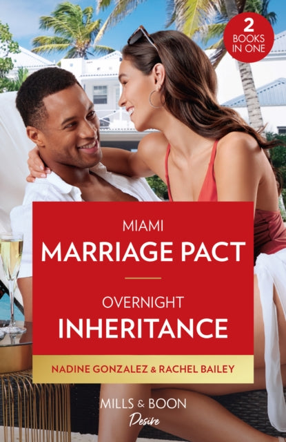 Miami Marriage Pact / Overnight Inheritance: Miami Marriage Pact (Miami Famous) / Overnight Inheritance (Marriages and Mergers)