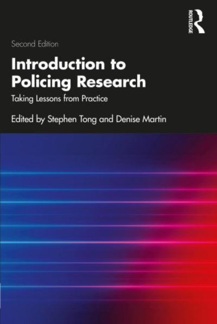Introduction to Policing Research: Taking Lessons from Practice