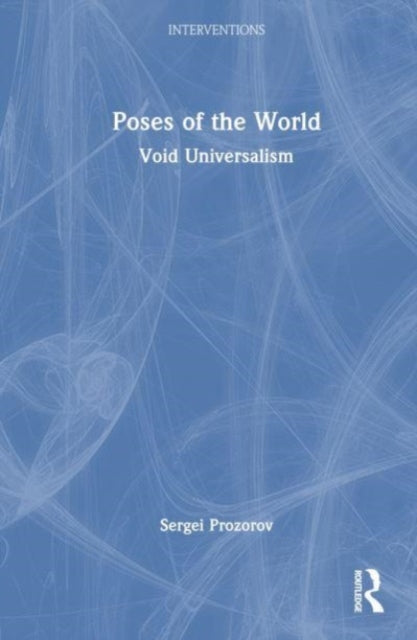 Poses of the World: Void Universalism