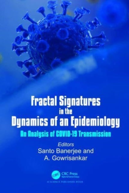 Fractal Signatures in the Dynamics of an Epidemiology: An Analysis of COVID-19 Transmission