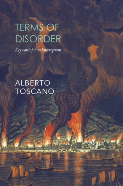 Terms of Disorder β Keywords for an Interregnum