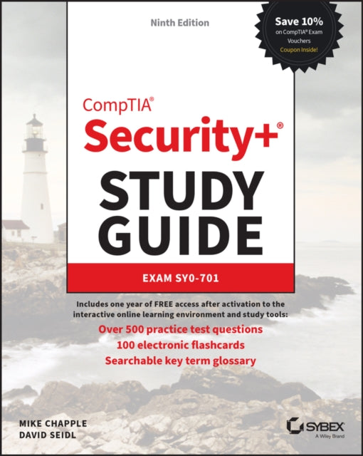 CompTIA Security+ Study Guide with over 500 Practice Test Questions: Exam SY0-701