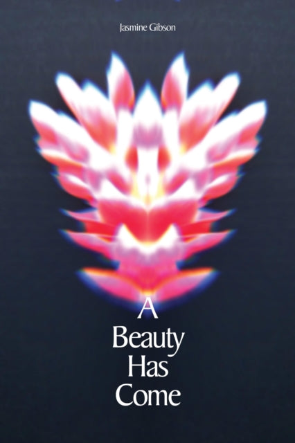 A Beauty Has Come