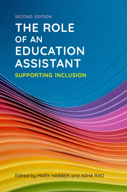 The Role of an Education Assistant: Supporting Inclusion