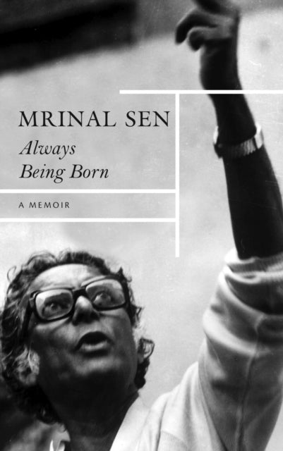 Always Being Born β A Memoir