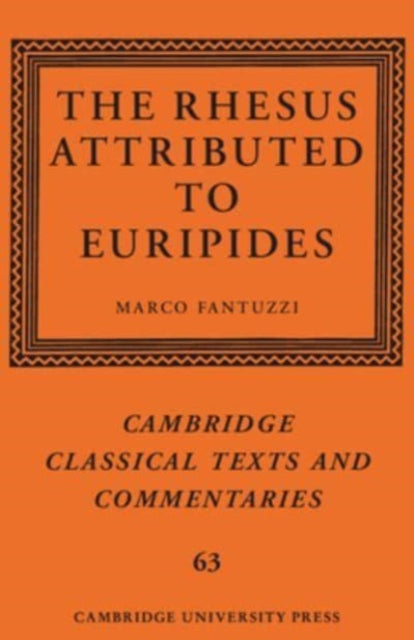The Rhesus Attributed to Euripides
