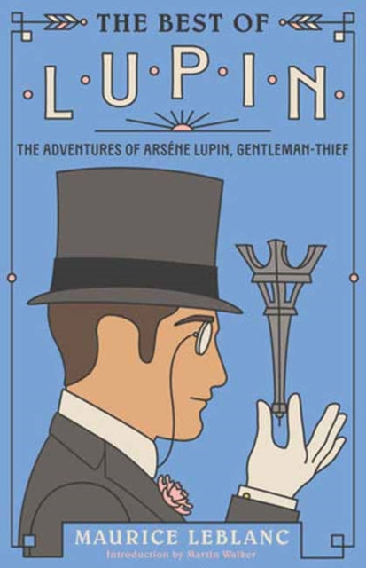The Best of Lupin: Adventures of Arsene Lupin, Gentleman-Thief