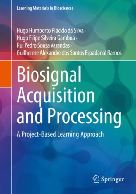 Biosignal Acquisition and Processing: A Project-Based Learning Approach