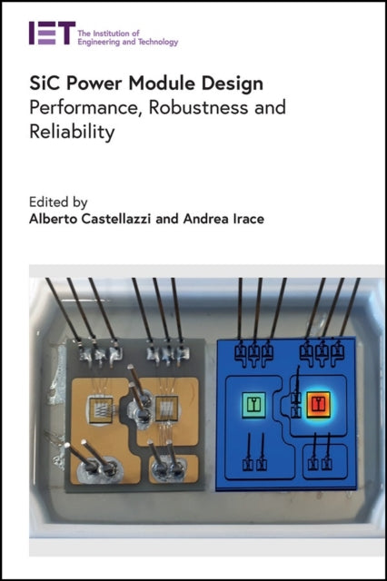 SiC Power Module Design: Performance, robustness and reliability