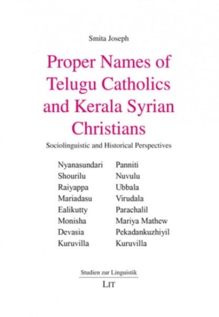 Proper Names of Telugu Catholics and Kerala Syrian Christians: Sociolinguistic and Historical Perspectives