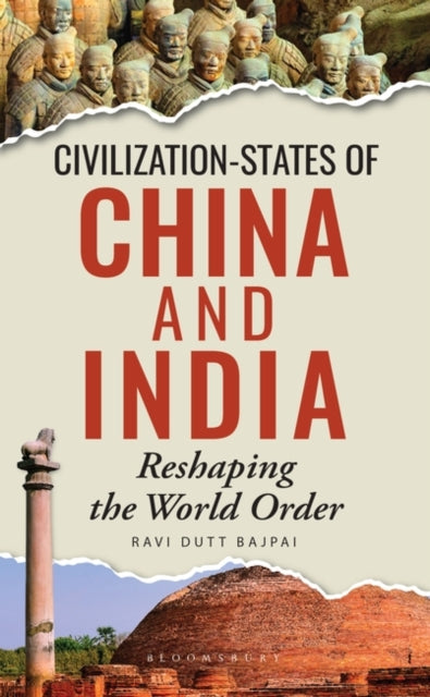 Civilization-States of China and India: Reshaping the World Order