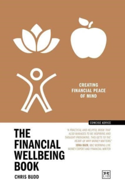 The Financial Wellbeing Book: Creating financial peace of mind