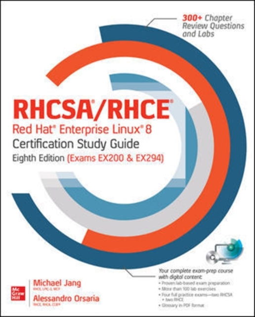 RHCSA Red Hat Enterprise Linux 9 Certification Study Guide, Eighth Edition (Exam EX200)