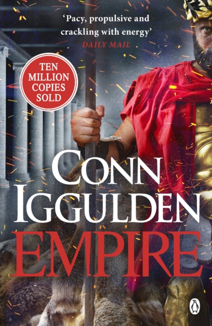 Empire: Enter the battlefields of Ancient Greece in the epic new novel from the multi-million copy bestseller