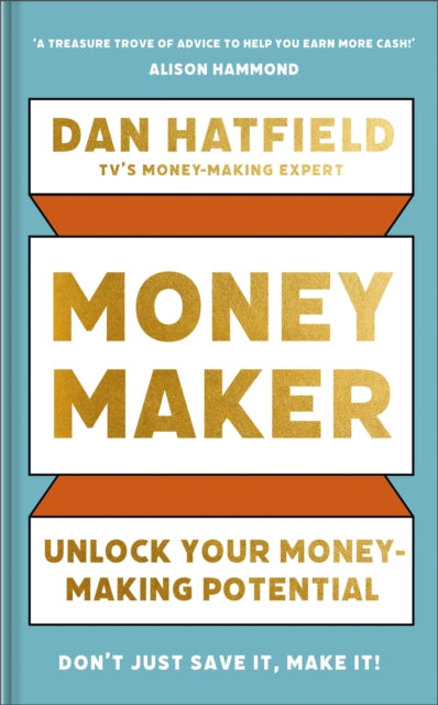 Money Maker: Unlock Your Money-Making Potential