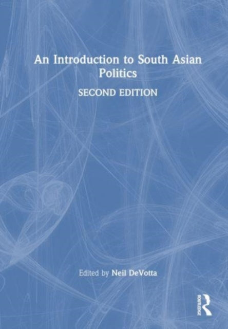 An Introduction to South Asian Politics