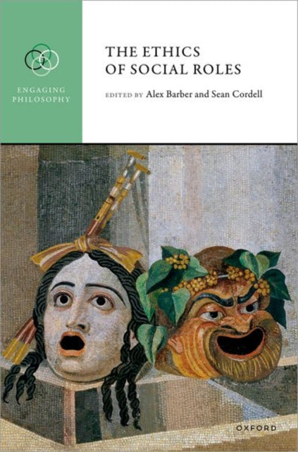 The Ethics of Social Roles
