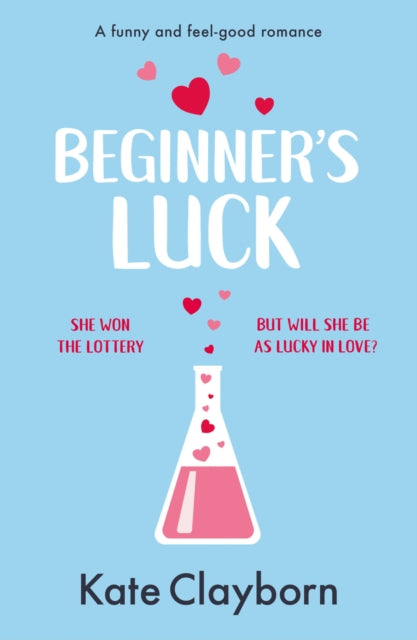 Beginner's Luck: A funny and feel-good romance