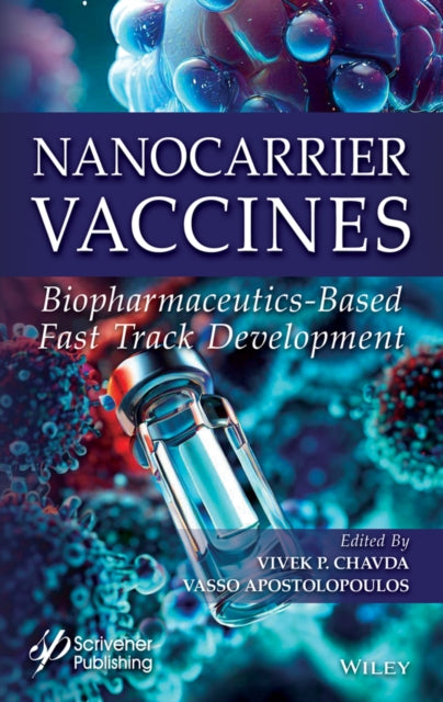 Nanocarrier Vaccines: Biopharmaceutics-Based Fast Track Development