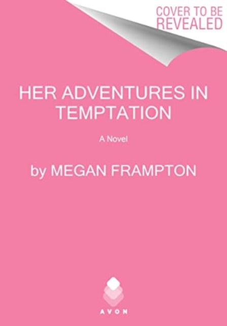 Her Adventures in Temptation: A Novel
