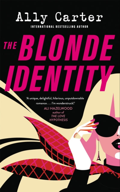 The Blonde Identity: a fast-paced, hilarious road-trip rom-com, from New York Times bestselling author