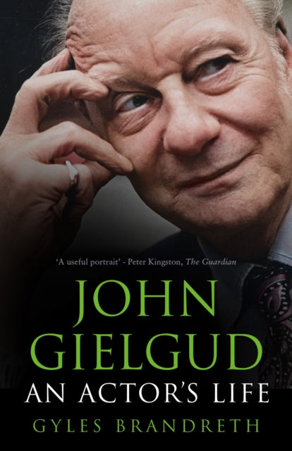John Gielgud: An Actor's Life