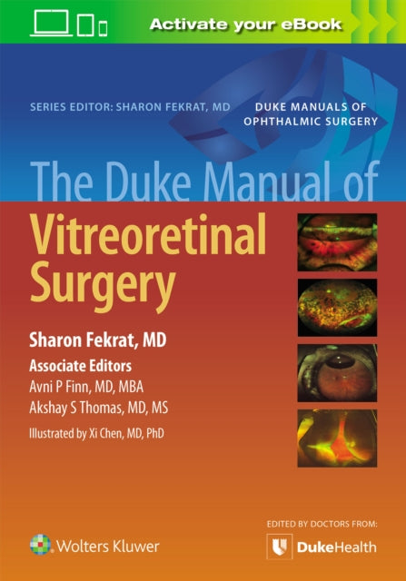 Duke Manual of Vitreoretinal Surgery