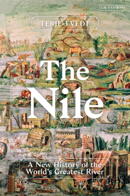Nile: History's Greatest River