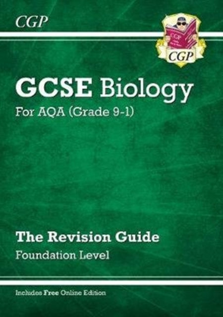 New GCSE Biology AQA Revision Guide - Foundation includes Online Edition, Videos & Quizzes