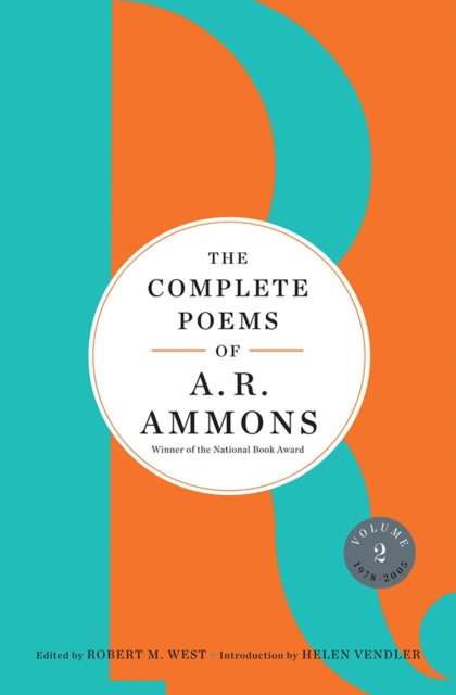 Complete Poems of A. R. Ammons: Volume 2 1978-2005