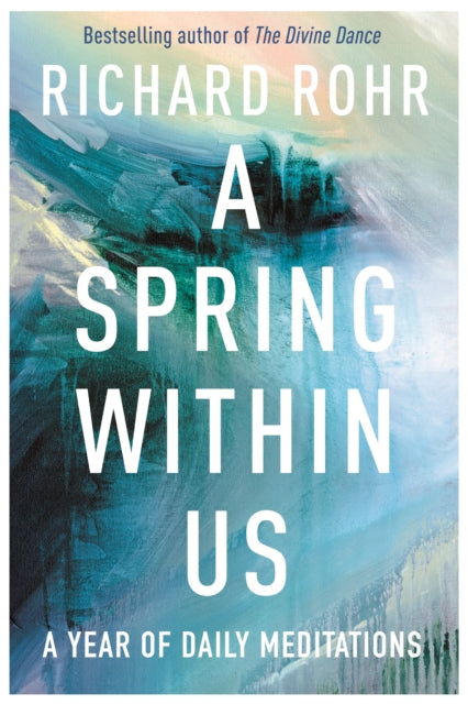 Spring Within Us: A Year of Daily Meditations