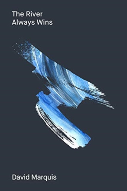 River Always Wins: Water as a Metaphor for Hope and Progress