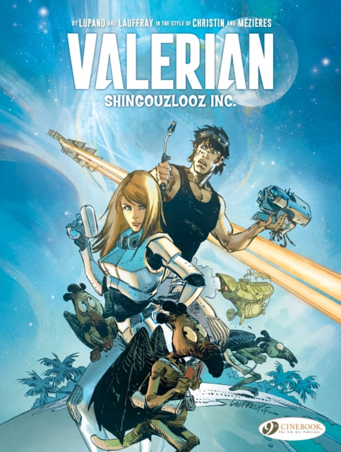 Valerian And Laureline: Shingouzlooz Inc.