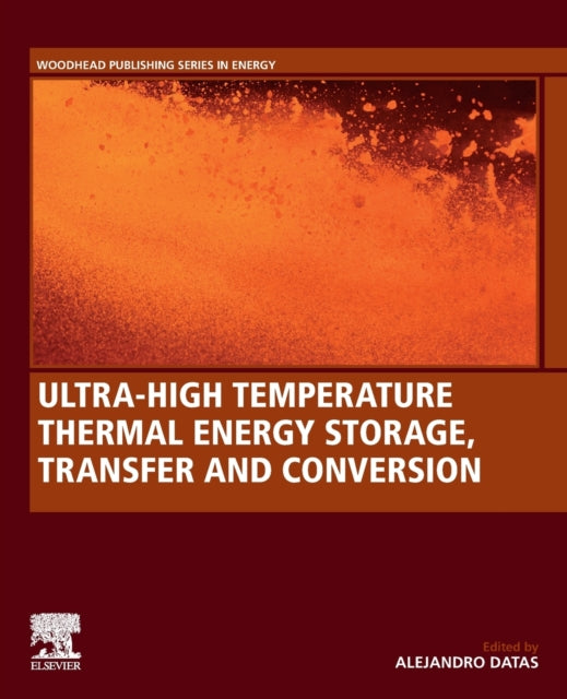Ultra-High Temperature Thermal Energy Storage, Transfer and Conversion