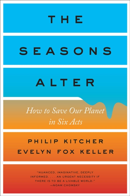 Seasons Alter: How to Save Our Planet in Six Acts