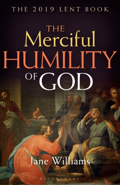 Merciful Humility of God: The 2019 Lent Book