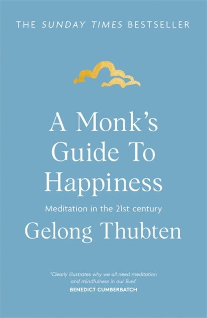 Monk's Guide to Happiness: Meditation in the 21st century