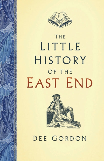 Little History of the East End