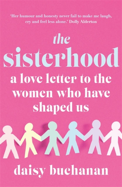 Sisterhood: A Love Letter to the Women Who Have Shaped Us