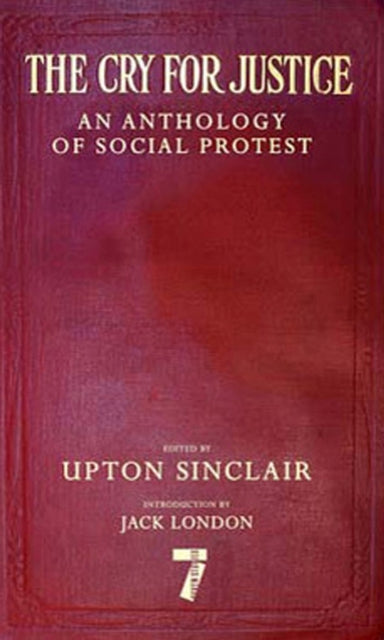 Cry For Justice: An Anthology of Social Protest