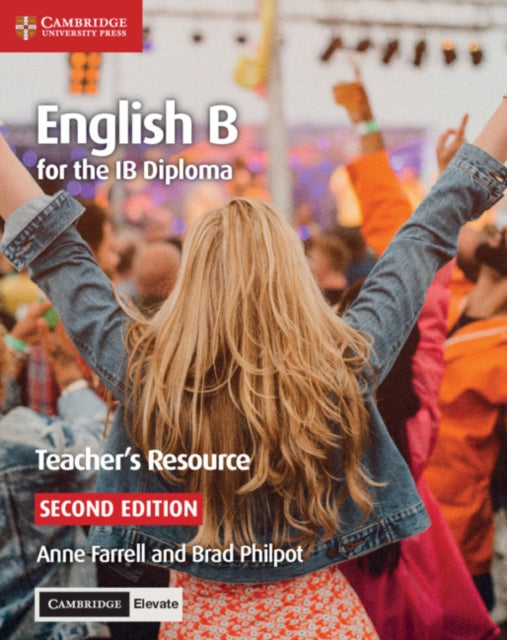 English B for the IB Diploma Teacher's Resource with Cambridge Elevate