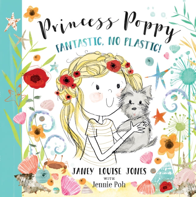 Princess Poppy: Fantastic, no Plastic