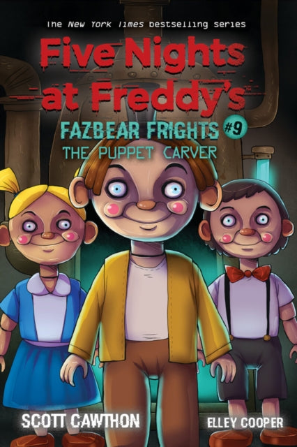 Puppet Carver (Five Nights at Freddy's: Fazbea r Frights #9)