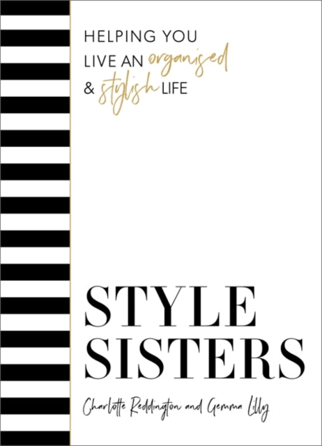 Style Sisters: Helping you live an organised & stylish life