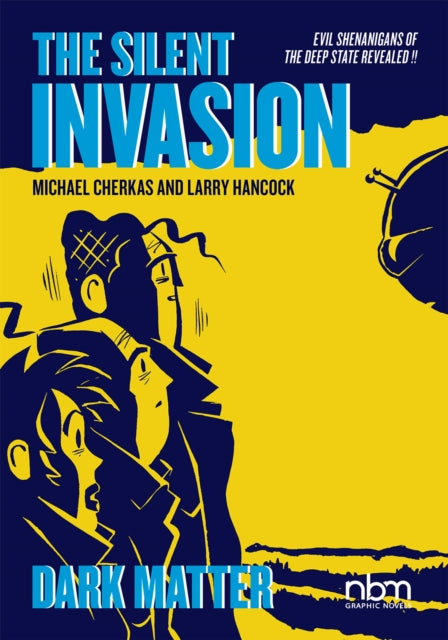 Silent Invasion Vol. 4: Dark Matter