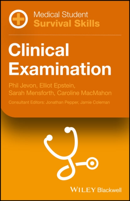 Medical Student Survival Skills: Clinical Examination