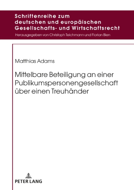 Mittelbare Beteiligung an Einer Publikumspersonengesellschaft UEber Einen Treuhander