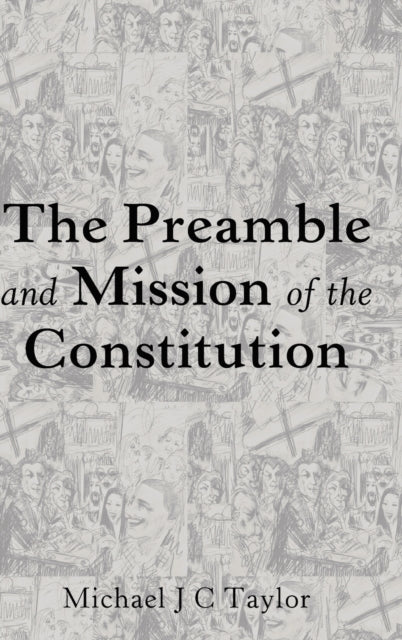 Preamble and Mission of the Constitution