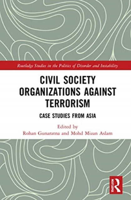 Civil Society Organizations Against Terrorism: Case Studies from Asia