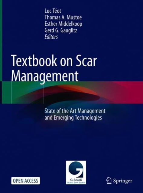 Textbook on Scar Management: State of the Art Management and Emerging Technologies